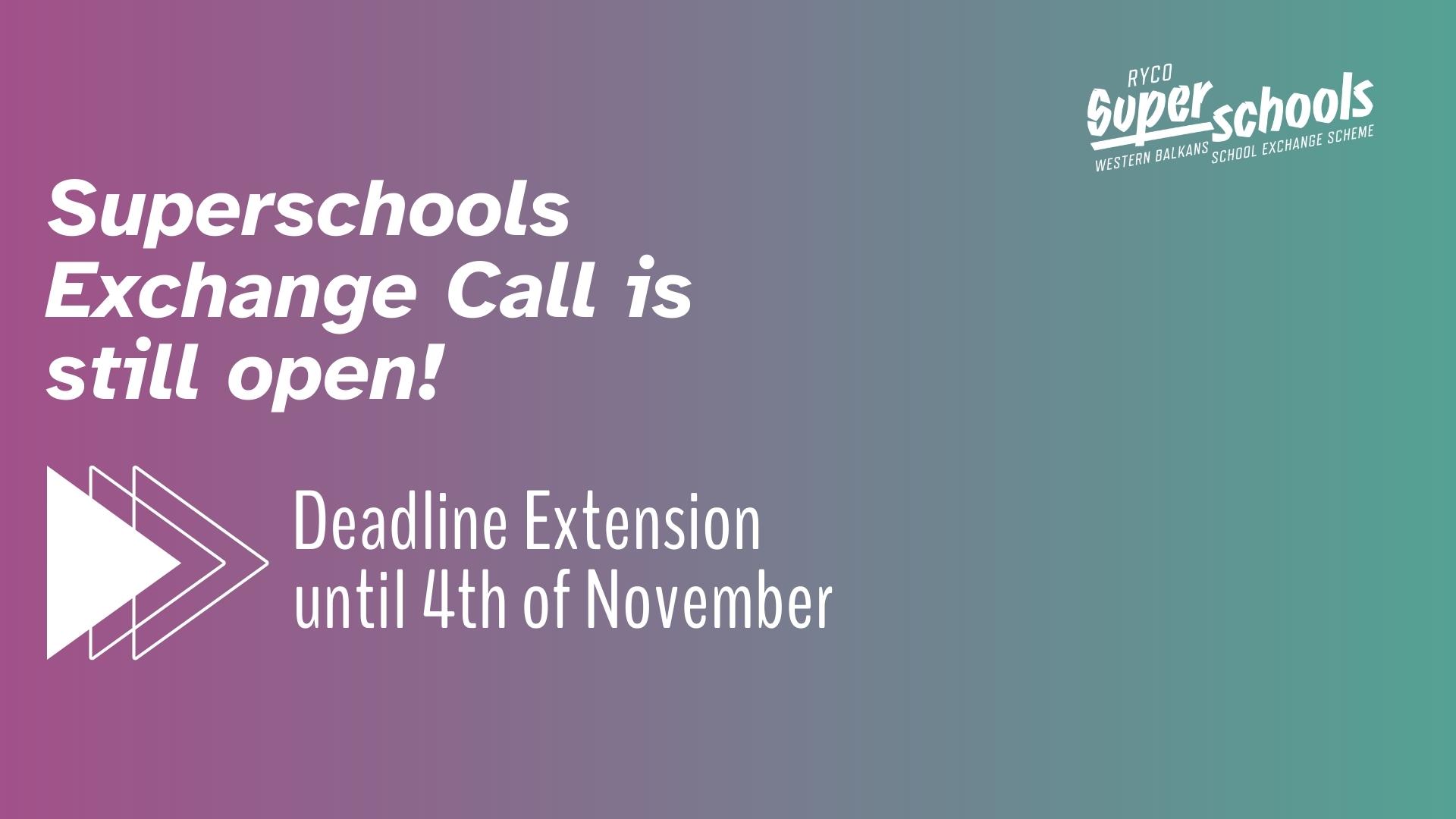 Superschools Exchange Deadline Extension Announcement Regional Youth